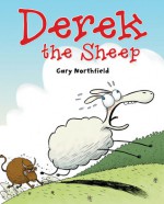 Derek the Sheep - Gary Northfield