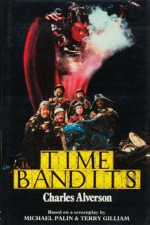 Time Bandits - Charles E. Alverson