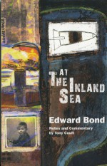 At The Inland Sea - Edward Bond, Tony Coult