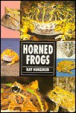 Horned Frogs - Ray Hunziker, Raymond E. Hunziker, R. Hunziker