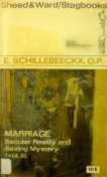 Marriage in the History of the Church (Marriage: Secular Reality and Saving Mystery, #2) - Edward Schillebeeckx, N.D. Smith