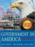 Supplement: Government in America: People, Politics and Policy, Election Update - Government in Amer - George C. Edwards III, Martin P. Wattenberg, Robert L. Lineberry