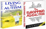 HUMAN BEHAVIOUR BOX SET #13: The Shopping Addiction 2nd Edition & Living With Autism (Shopping Addiction, Addiction, Compulsive Shopping, Compulsive Spending, ... Therapy, Self-Help, Impulsive Buying) - Jeffrey Powell