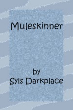 Muleskinner - Syls Darkplace