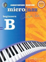 Christopher Norton - Microjazz - Beginners B: with a CD of performances and backing tracks - Christopher Norton