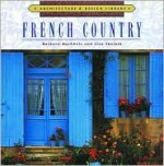 French Country (Architecture and Design Library) - Barbara Buchholz, Lisa Skolnik