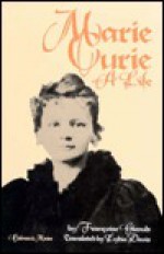 Marie Curie: A Life - Françoise Giroud