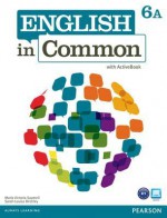 English in Common 6a Split: Student Book with Activebook and Workbook - Maria Victoria Saumell, Sarah Louisa Birchley