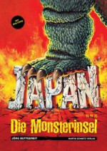 Japan - Die Monsterinsel - Jörg Buttgereit