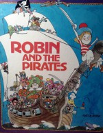 Robin And The Pirates - Isobel Quigley, Ermanno Libenzi, Adelchi Galloni