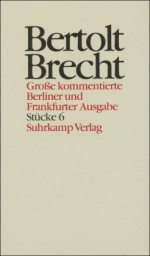 Werke. Grosse kommentierte Berliner und Frankfurter Ausgabe: Werke. Große kommentierte Berliner und Frankfurter Ausgabe. 30 Bände (in 32 Teilbänden) ... Sezuan. Herr Puntila und sein Knecht Matti - Bertolt Brecht, Werner Hecht, Jan Knopf, Werner Mittenzwei, Klaus-Detlef Müller, Klaus-Detlef Müller