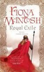 Royal Exile: Book One of The Valisar Trilogy - Fiona McIntosh