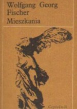 Mieszkania - Teresa Jętkiewicz, Wolfgang Georg Fischer