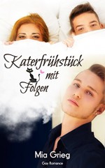 Katerfrühstück mit Folgen - Mia Grieg