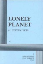 Lonely Planet - Acting Edition - Steven Dietz