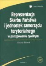 Reprezentacja Skarbu Państwa i jednostek samorządu terytorialnego w postępowaniu cywilnym - Gerard Bieniek