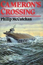 Cameron's Crossing - Philip McCutchan