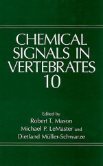 Chemical Signals in Vertebrates 10 - Robert T. Mason