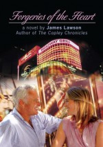 Forgeries of the Heart - James Lawson