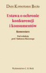 Ustawa o ochronie konkurencji i konsumentów - Tadeusz Skoczny