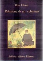 Relazione di un architetto - Rosa Chacel, Francesco Tentori Montalto