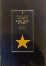 The Faber Book Of Modern European Poetry - A. Alvarez