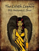 Lilith Legacy (Naraka) - Anthony Jones