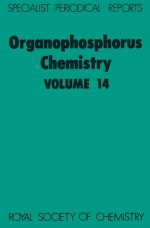 Organophosphorus Chemistry - Royal Society of Chemistry, J. R. Chapman, Royal Society of Chemistry, J A Miller