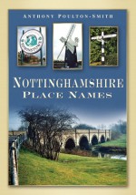 Nottinghamshire Place Names - Anthony Poulton-Smith