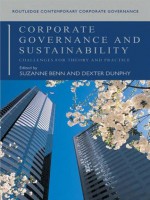 Corporate Governance and Sustainability: Challenges for Theory and Practice (Routledge Contemporary Corporate Governance) - Dexter Dunphy, Suzanne Benn