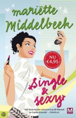 Single en Sexy - Mariëtte Middelbeek