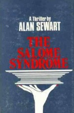 The Salome Syndrome - Alan Sewart