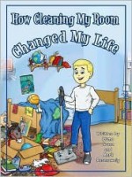 How Cleaning My Room Changed My Life - Huma Gruaz, Timothy Young