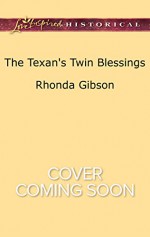 The Texan's Twin Blessings (Love Inspired Historical) - Rhonda Gibson