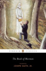 The Book of Mormon (Penguin Classics) - Joseph Smith Jr., Laurie F. Maffly-Kipp