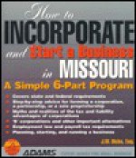 How To Incorporate and Start a Business in Missouri - J.W. Dicks