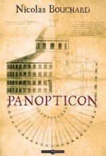 Panopticon - Nicolas Bouchard