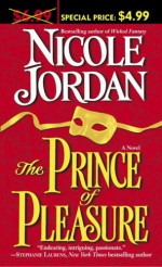 The Prince of Pleasure - Nicole Jordan