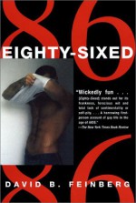 Eighty-Sixed - David B. Feinberg