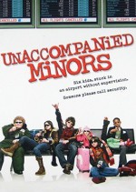 Unaccompanied Minors - Paul Feig, Tyler James Williams, Dyllan Christopher