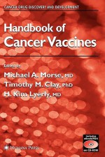 Handbook of Cancer Vaccines - Michael A. Morse