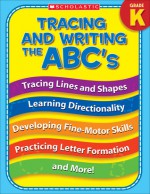 Tracing and Writing the ABC's (Kindergarten) - Terry Cooper, Staff of Teaching Resources