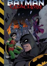 Batman: Cataclysm - Alan Grant, Chuck Dixon, Devin Grayson