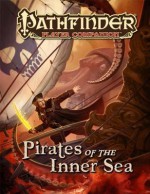 Pathfinder Player Companion: Pirates of the Inner Sea - Amber E. Scott