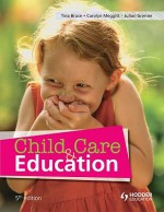 Child Care And Education - Tina Bruce, Carolyn Meggitt, Julian Grenier