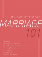 Marriage 101 (Bible Guides for Life) - Len Woods, Christopher D. Hudson