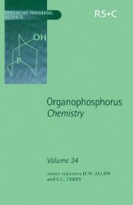 Organophosphorus Chemistry: Volume 35 - Royal Society of Chemistry, J.C. Tebby, C. Dennis Hall, Neil Bricklebank, J C Van De Grampel, Royal Society of Chemistry, John C Tebby