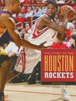 The Story of the Houston Rockets - Nate Frisch