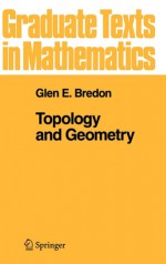 Topology and Geometry - Glen E. Bredon