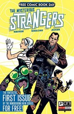 FCBD: The Mysterious Strangers #1 - Chris Roberson, Scott Kowalchuk, Dan Jackson